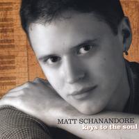 MATT SCHANANDORE: Keys to the Soul