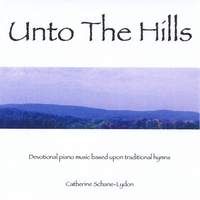 Catherine Schane-Lydon : Unto The Hills