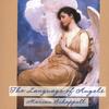 MARIAN SCHAPPELL: The Language of Angels