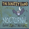 THE SCHATZY BAND: Nocturnal Wild Life Journal