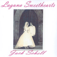 JACK SCHELL: Laguna Sweethearts
