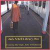 JACK SCHELL: Jack Schell Library One