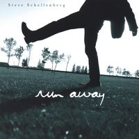 Steve Schellenberg : Run Away