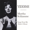 MARTHA SCHLAMME: Yiddish - Songs From My Fathers' House