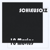 Schleusolz: 10 Movies