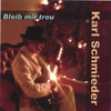 KARL SCHMIEDER: Bleib mir Treu