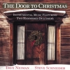 STEVE SCHNEIDER & DAVE NEIMAN: The Door to Christmas