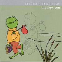 School for the Dead : The New You
