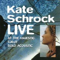KATE SCHROCK: Live at the Majestic