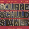 BOURNE, SCHULD & STAMER: No Special Rider