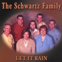 The Schwartz Family : Let It Rain