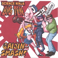 Science Ninja Big Ten : Gaijin Smash