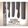 SCISSORS FOR LEFTY: Underhanded Romance