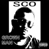 SCO: Grown Man