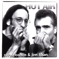 STEVE COHEN & JIM LIBAN: Hot Air