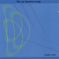 SCOLARI CLAUDIO: The my fourteen songs