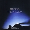 SCOOG: The Preview
