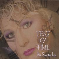 SCOOTER LEE: Test Of Time
