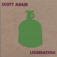 Scott Adair : Liquidation