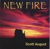 SCOTT AUGUST: New Fire