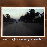 SCOTT COOK: Long Way to Wander