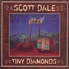 SCOTT DALE: Tiny Diamonds