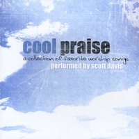 Scott Davis : Cool Praise