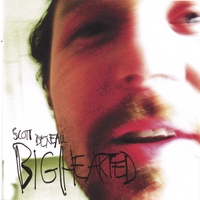 SCOTT DENEAU: Bighearted