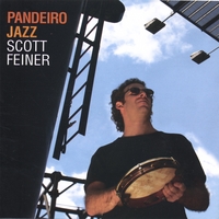 SCOTT FEINER: Pandeiro Jazz