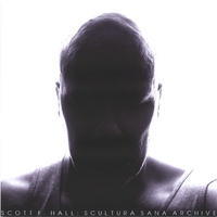 Scott F. Hall : Scultura Sana Archive