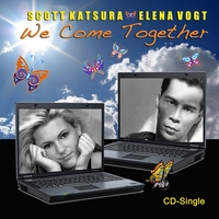 Scott Katsura & Elena Vogt : We Come Together