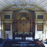 Scott Lamlein : In Quiet Joy: Music of Advent and Christmas
