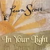 LAURA SCOTT: In Your Light