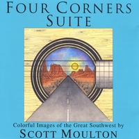 SCOTT MOULTON: Four Corners Suite