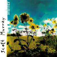 Scott Moses Murray : Stutter