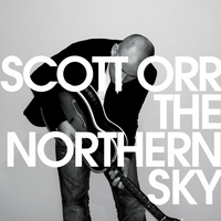 Scott Orr : The Northern Sky - Ep