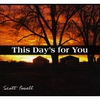 SCOTT POWELL: This Day's For You