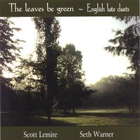 SCOTT LEMIRE AND SETH WARNER: The Leaves Be Green