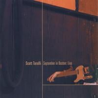 Scott Tarulli : September in Boston:Live