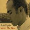 Scott Urgola: Now