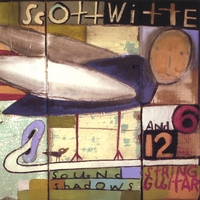 SCOTT WITTE: Sound Shadows