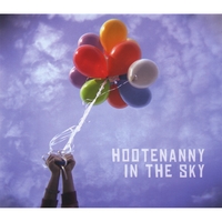 Steven Courtney + His Band of Friends : Hootenanny In The Sky