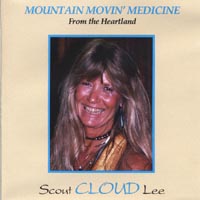 SCOUT CLOUD LEE: Mountain Movin' Medicine