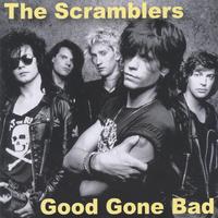 The Scramblers : Good Gone Bad