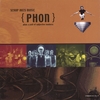 SCRAP ARTS MUSIC: Phon