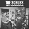THE SCRUBS: Complete Discography 1999-2003