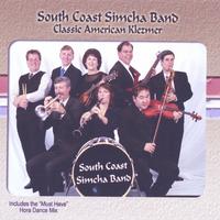 South Coast Simcha Band : Classic American Klezmer