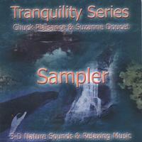 Suzanne Doucet, Chuck Plaisance : Tranquility Series Sampler