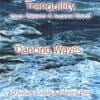 Suzanne Doucet, Chuck Plaisance: Dancing Waves (TRANQUILITY SERIES)