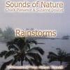 Suzanne Doucet, Chuck Plaisance: Rainstorms (Sounds Of Nature Series)